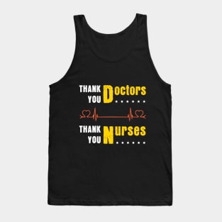 Perfect Gift For Doctors, Nurses and Medical Teams Tank Top